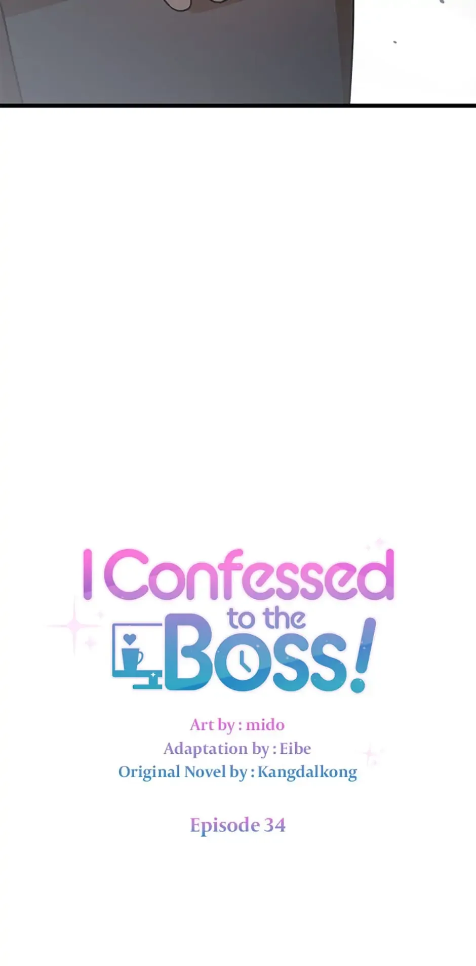 I Confessed To The Boss Chapter 34 Image 13