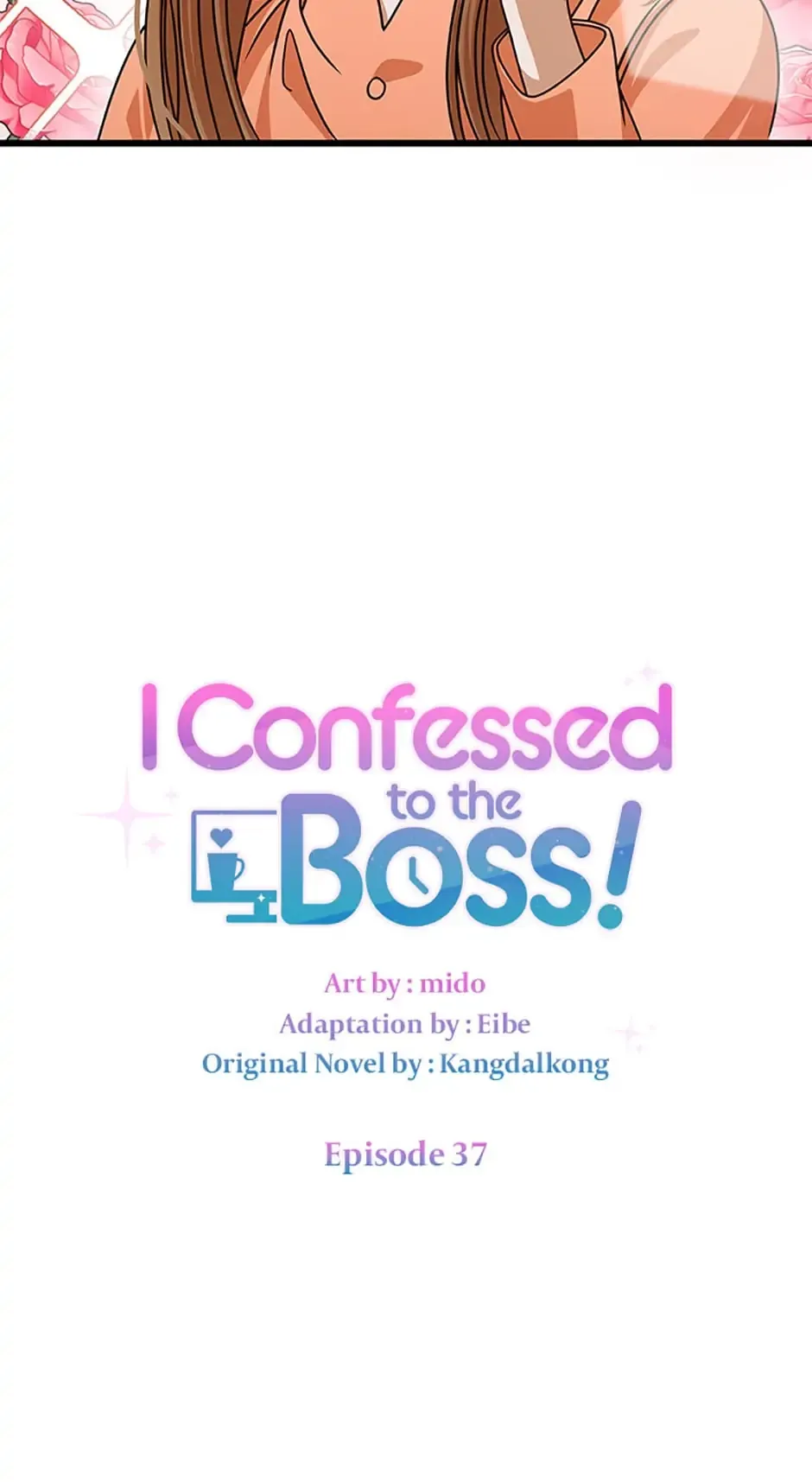 I Confessed To The Boss Chapter 37 Image 25