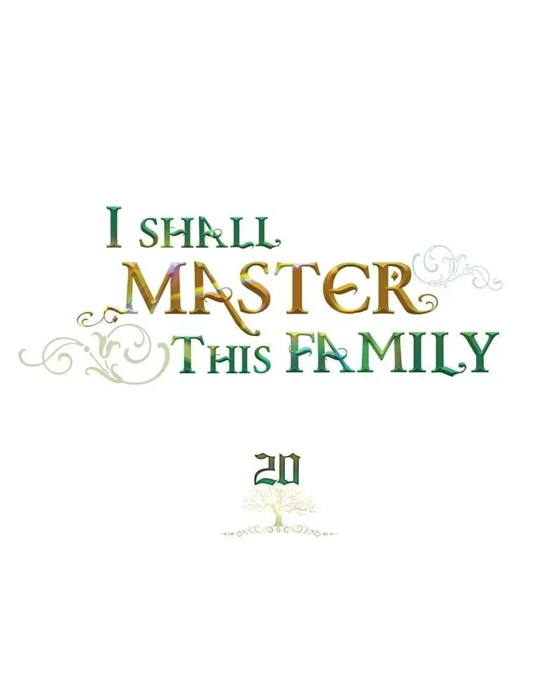 I Shall Master This Family Chapter 20 Image 14