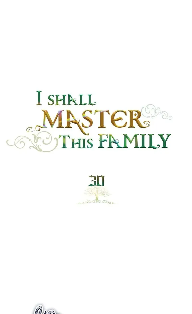 I Shall Master This Family Chapter 30 Image 1